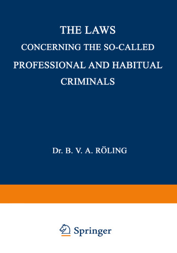 The Laws Concerning the So-Called Professional and Habitual Criminals