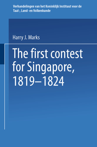 The first contest for Singapore, 1819–1824