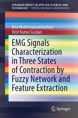 EMG Signals Characterization in Three States of Contraction by Fuzzy Network and Feature Extraction