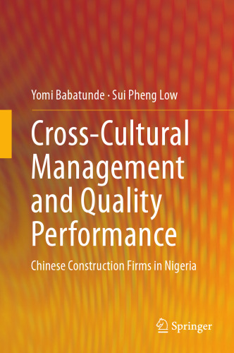 Cross-Cultural Management and Quality Performance: Chinese Construction Firms in Nigeria