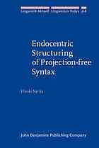 Endocentric structuring of projection-free syntax