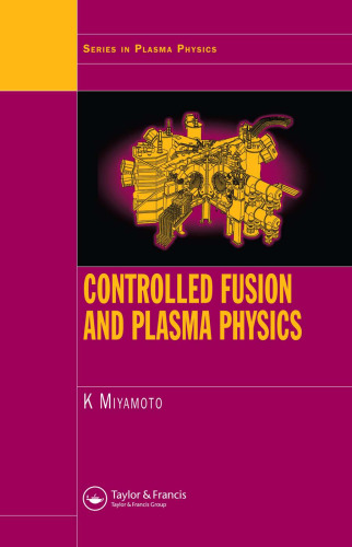Controlled fusion and plasma physics
