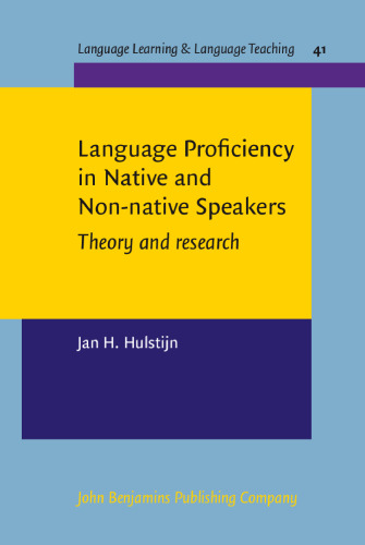 Language proficiency in native and non-native speakers : theory and research