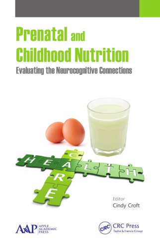 Prenatal and childhood nutrition : evaluating the neurocognitive connections