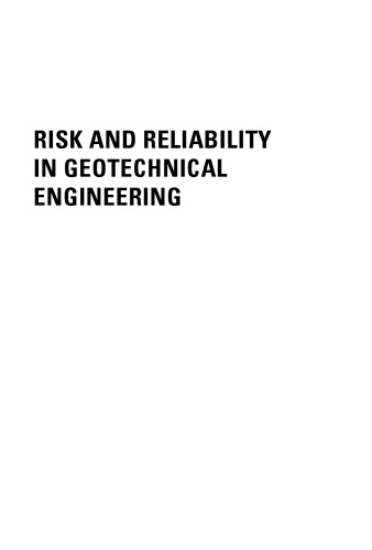 Risk and Reliability in Geotechnical Engineering