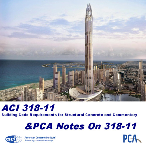 ACI 318-11 Building Code Requirements for Structural Concrete and Commentary & -11