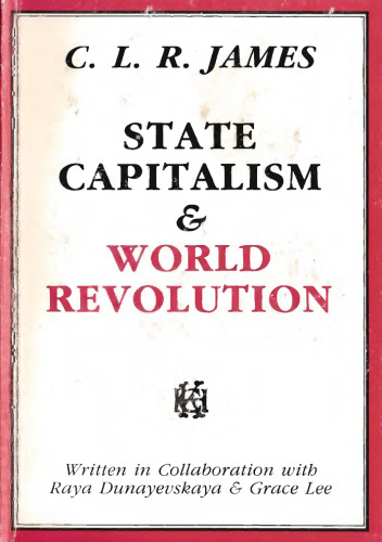 State Capitalism & World Revolution