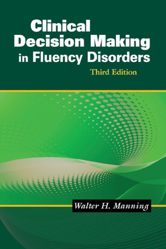 Clinical Decision Making in Fluency Disorders