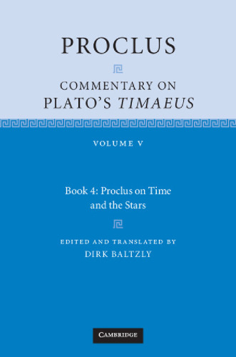 Proclus: Commentary on Plato's Timaeus: Volume 5, Book 4