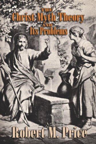 The Christ-Myth Theory And Its Problems