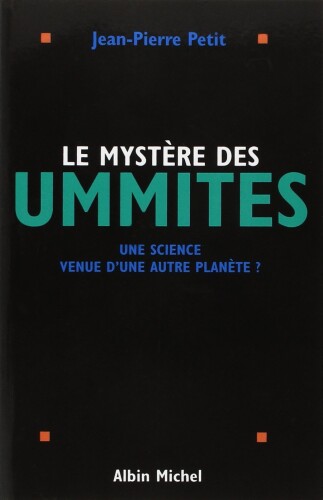 Le mystère des ummites : Une science venue d'une autre planète ?
