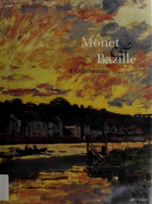 Monet & Bazille: A Collaboration