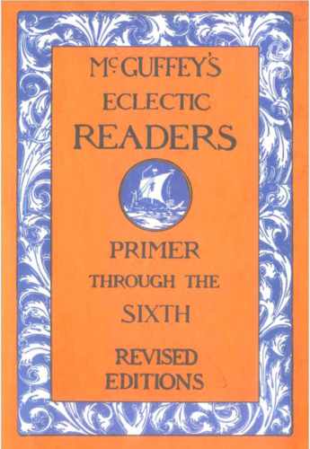 McGuffey's Eclectic Readers - Complete Set, Primer through the Sixth