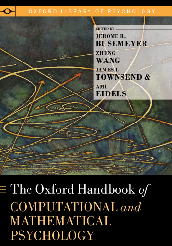 The Oxford Handbook of Computational and Mathematical Psychology