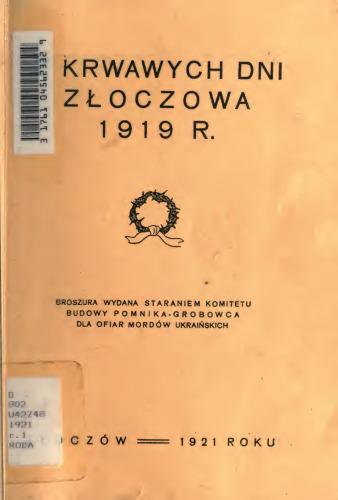 Z krwawych dni Złoczowa 1919 r