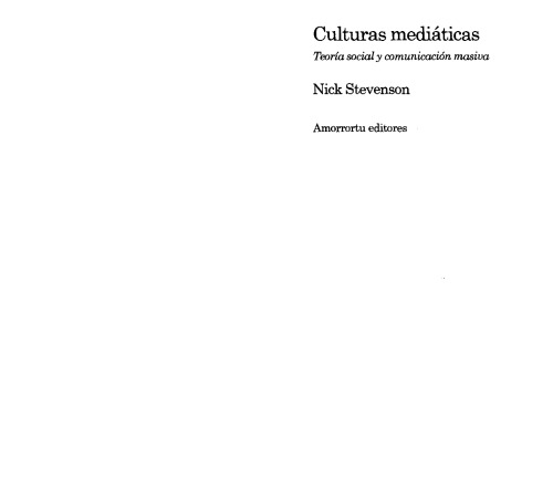 Culturas mediáticas: teoria social y comunicación masiva