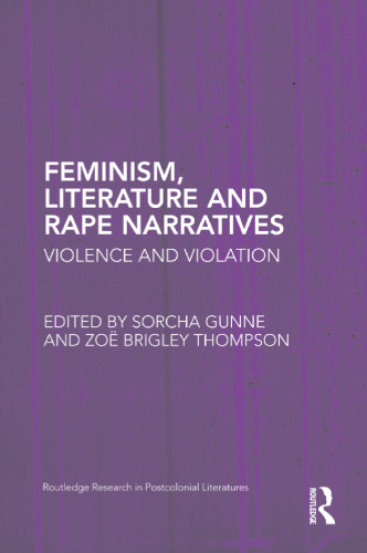 Feminism, Literature and Rape Narratives: Violence and Violation