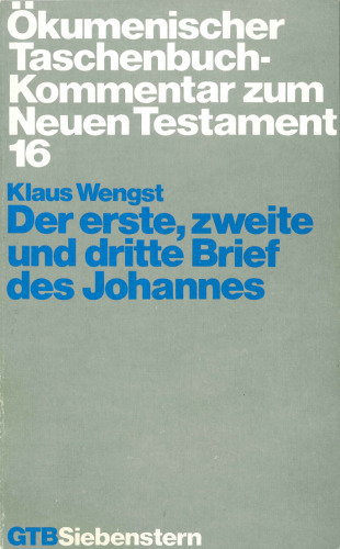 Der erste, zweite und dritte Brief des Johannes