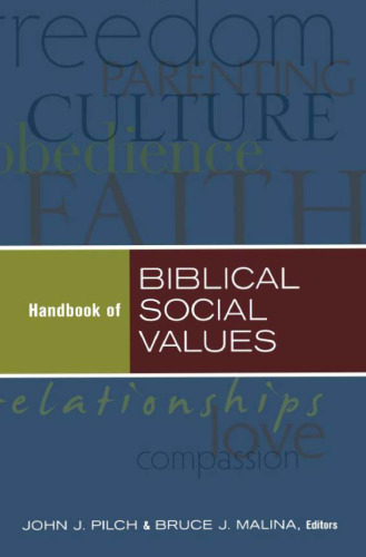Biblical Social Values and Their Meaning: A Handbook