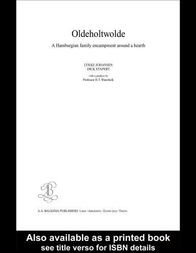 Oldeholtwolde: A Hamburgian Family Encampment Around a Hearth