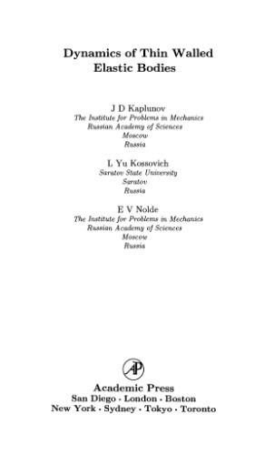 Dynamics of Thin Walled Elastic Bodies