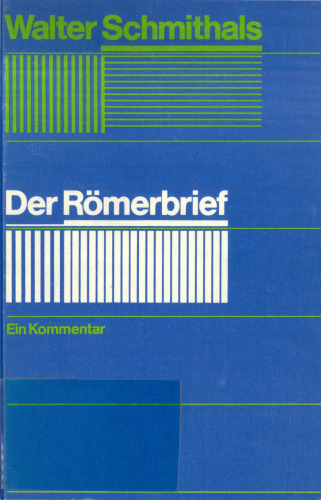 Der Römerbrief. Ein Kommentar
