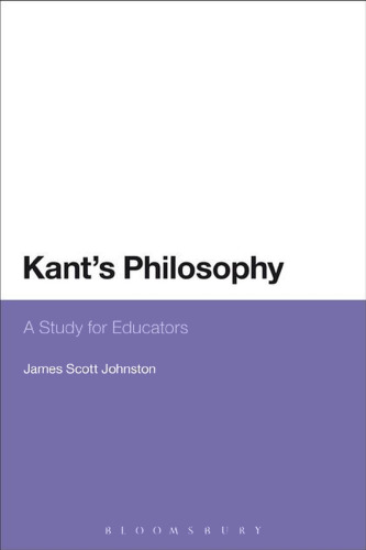 Kant's Philosophy: A Study for Educators