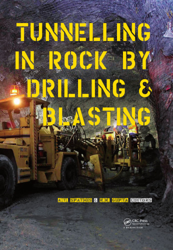 Tunneling in Rock by Drilling and Blasting