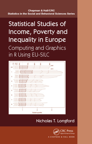 Statistical Studies of Income, Poverty and Inequality in Europe: Computing and Graphics in R using EU-SILC