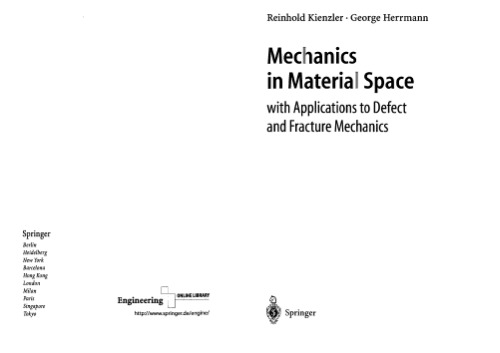 Mechanics of material space, with applications to defect and fracture mechanics