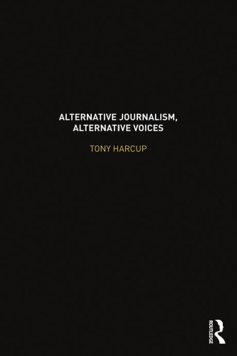 Alternative Journalism, Alternative Voices
