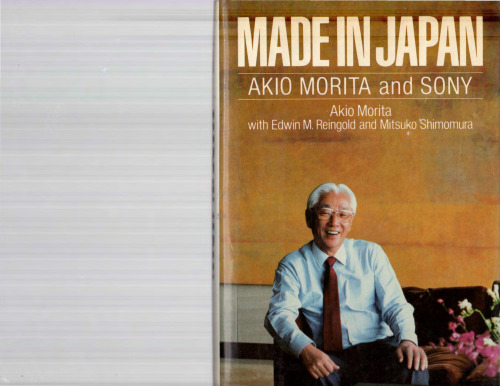 Made in Japan: Akio Morita and Sony