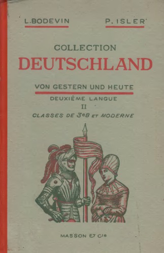 Collection Deutschland. Von Gestern und Heute. Deuxième langue II. Classes de 3e B et moderne.