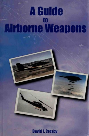 A Guide to Airborne Weapons