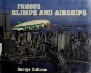 Famous Blimps and Airships