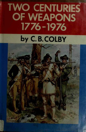 Two Centuries of Weapons, 1776–1976