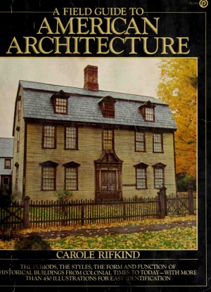 A Field Guide to American Architecture