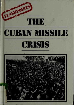 The Cuban Missile Crisis