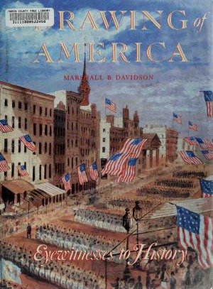 The Drawing of America. Eyewitnesses to History