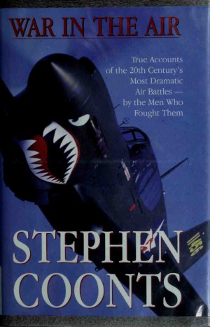 War in the Air: True Accounts of the 20th Century's Most Dramatic Air Battles