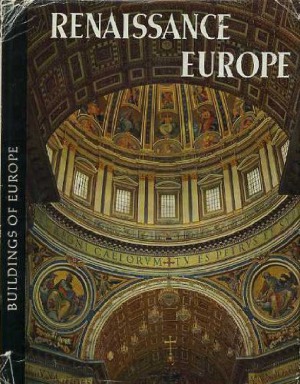 Buildings of Europe: Renaissance Europe