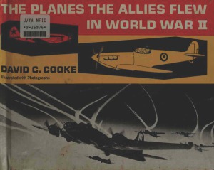 The Planes the Allies Flew in World War II