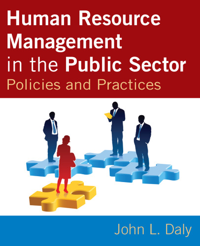Human Resource Management in the Public Sector: Policies and Practices