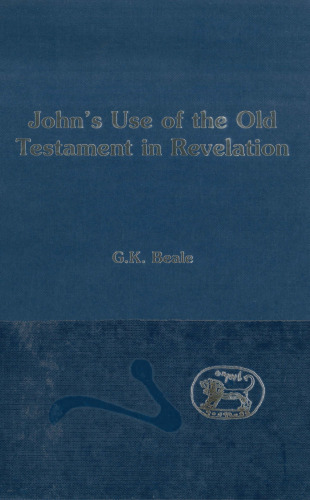 John's Use of the Old Testament in Revelation