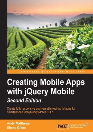 Creating Mobile Apps with jQuery Mobile
