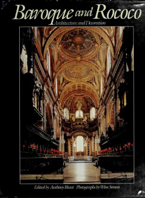 Baroque and Rococo - Architecture and Decoration