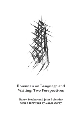 Rousseau on Language and Writing: Two Perspectives