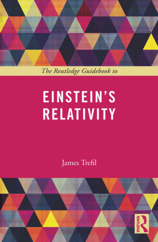 The Routledge Guidebook to Einstein's Relativity