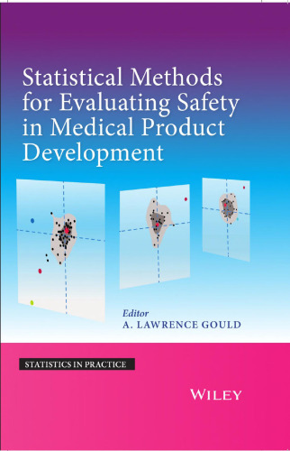 Statistical Methods for Evaluating Safety in Medical Product Development