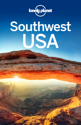 Lonely Planet Southwest USA